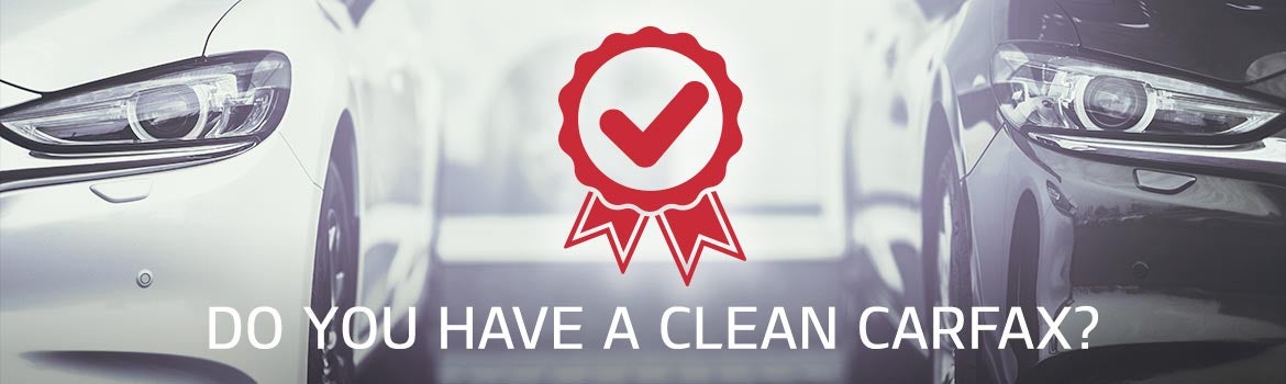 Do You Have a Clean CARFAX? | DeLand FL